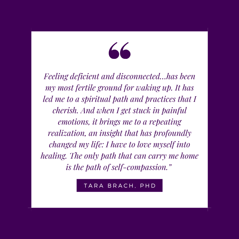 Tara Brach, psychologist and author of Radical Self-Compassion